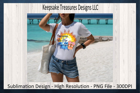 Enjoying The Flip Flop Life Sublimation PNG, Tropical Sunset, Sublimation Beach T-Shirt Design, Digital Download Sublimation Keepsake Treasures Designs LLC. 