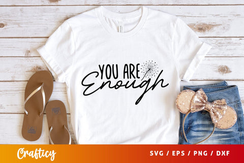 Enough you are SVG Design SVG Designangry 