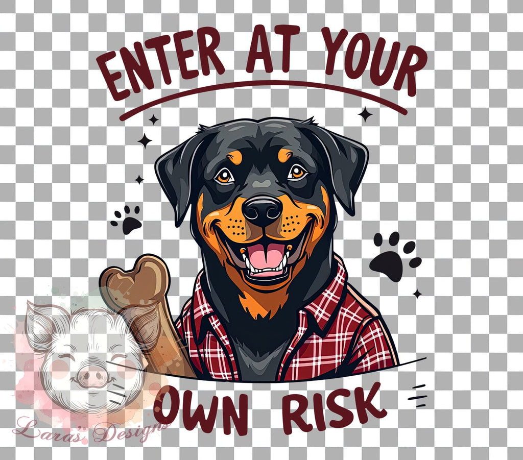 Enter at Your Own Risk, Dog PNG, Sublimation Design, Digital Download ...