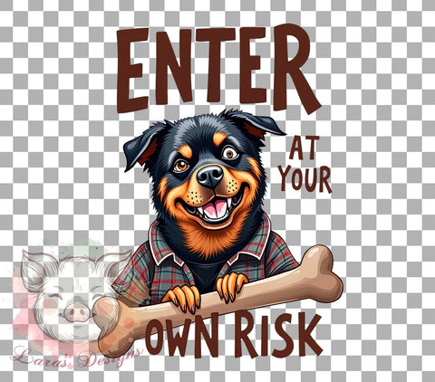 Enter at Your Own Risk, Dog PNG, Sublimation Design, Digital Download, Dog Lovers, Funny Dog Art, Pet Humor, Warning Sign Sublimation Lara' s Designs 