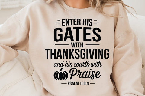 Enter His Gates With Thanksgiving SVG Angelina750 