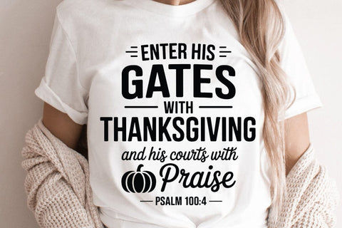 Enter His Gates With Thanksgiving SVG Angelina750 