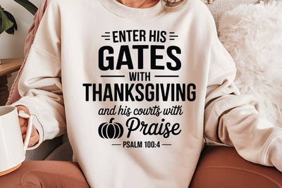 Enter His Gates With Thanksgiving SVG Angelina750 