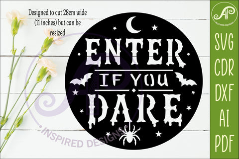 Enter If You Dare Halloween Wall Sign SVG | Laser Cut File SVG APInspireddesigns 