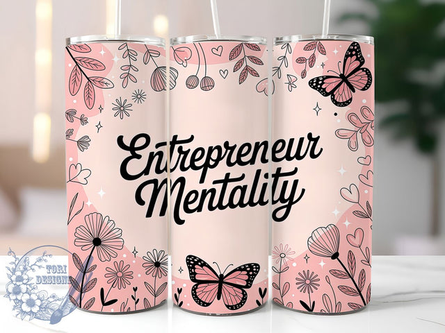 Entrepreneur Mindset 20oz Tumbler, Entrepreneur Mentality Wrap, Motivational Sublimation Design, Positive Quote PNG, Business Mindset Tumbler Wrap, 20oz Tumbler Sublimation ToriDesigns 