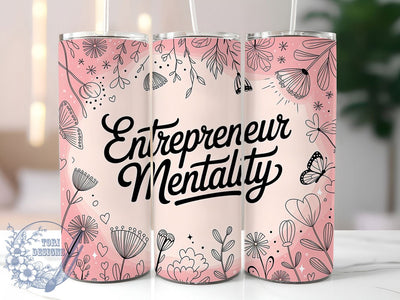 Entrepreneur Mindset 20oz Tumbler, Entrepreneur Mentality Wrap, Motivational Sublimation Design, Positive Quote PNG, Business Mindset Tumbler Wrap, 20oz Tumbler Sublimation ToriDesigns 