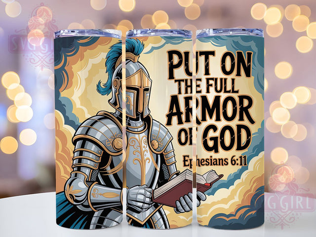 Ephesians 611 Faith Tumbler, Christian Bible Verse Tumbler, Faith Scripture Wrap, Inspirational Verse Wrap, Spiritual Armor Wrap, Sublimation Design, Trendy Gift Idea Sublimation SvggirlplusArt 