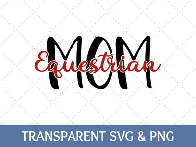 Equestrian Mom SVG SVG Paige Cole Studio 