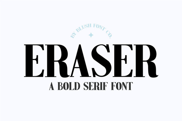 Eraser Bold Display Classic Serif Font Font Blush Font Co. 