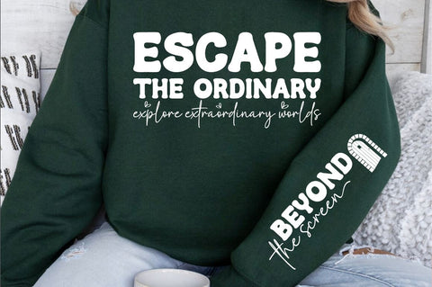 Escape the ordinary explore extraordinary Sleeve SVG Design SVG Designangry 
