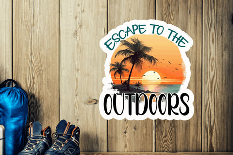 Escape to the Sticker Design Sublimation Regulrcrative 