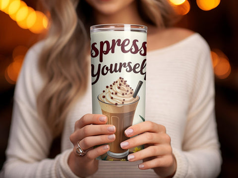 Espresso yourself Coffee lover Tumbler Wrap PNG Sublimation Luvleigh Digitals 