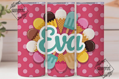 Eva Ice Cream 20oz Tumbler Wrap Sublimation sassyprint 