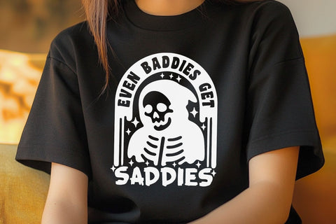 Even Baddies Get Saddies| Funny Mental Health SVG Cutting Files. SVG CosmosFineArt 