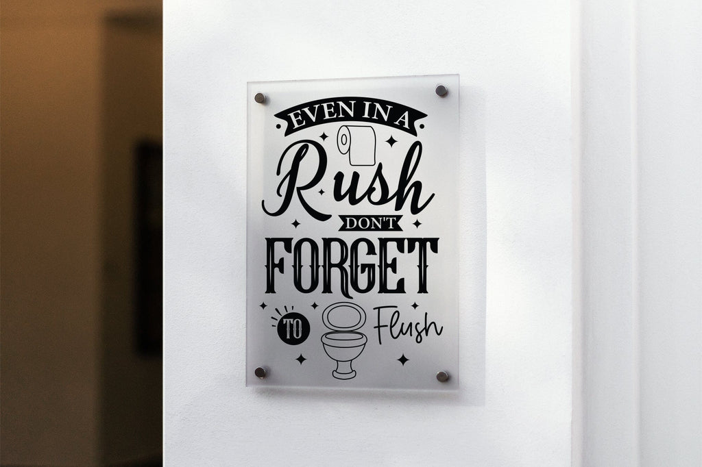 Even in a Rush Don't Forget to Flush, Funny Bathroom SVG - So Fontsy