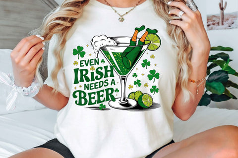 Even Irish Needs a Beer PNG Cocktail Sublimation Design Sublimation Regulrcrative 