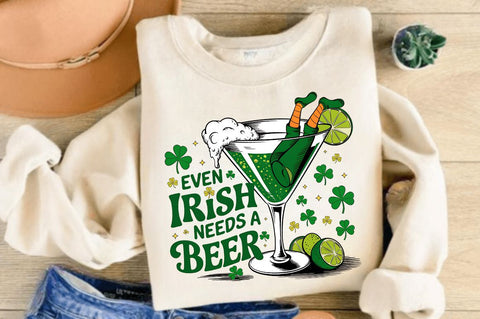 Even Irish Needs a Beer PNG Cocktail Sublimation Design Sublimation Regulrcrative 