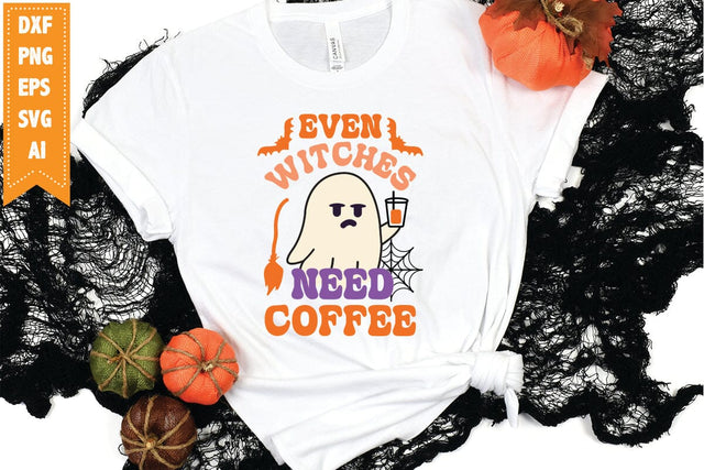 Even witches need coffee Svg, Halloween Svg, Funny Ghost Svg SVG shah alam 