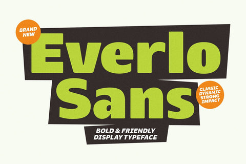 Everlo Sans – Bold & Friendly Display Typeface Font Four Lines Std. 