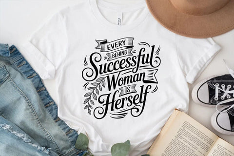 Every behind successful woman is herself SVG Angelina750 