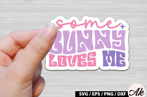 Every bunny loves me Retro Sticker SVG akazaddesign 