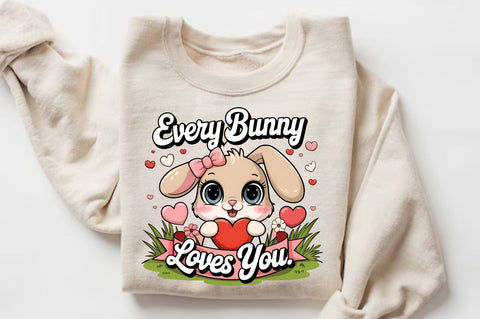 Every bunny loves you Sublimation Design Sublimation Regulrcrative 