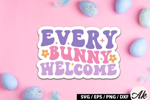 Every bunny welcome Retro Sticker SVG akazaddesign 
