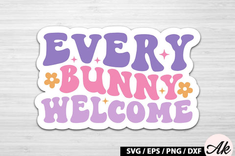 Every bunny welcome Retro Sticker SVG akazaddesign 