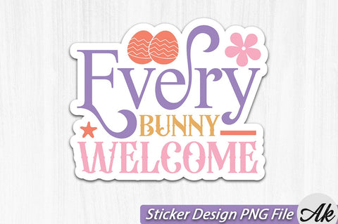 Every Bunny Welcome SVG And Sticker PNG Design SVG akazaddesign 