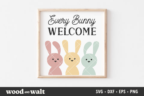 Every Bunny Welcome SVG | Happy Easter Sign SVG SVG Wood And Walt 