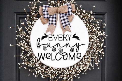Every Bunny Welcome SVG I Easter Door Sign SVG I Easter Sign SVG SVG Happy Printables Club 