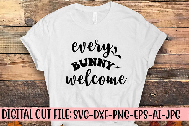Every Bunny Welcome SVG SVG Syaman 