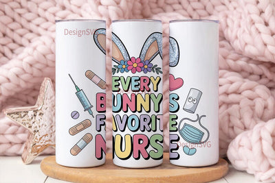 Every Bunny's Favorite Nurse Tumbler Sublimation DesignSVG 
