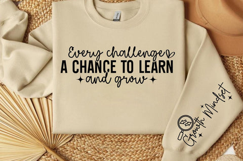 Every challenge a chance to learn and grow Sleeve SVG Design SVG Designangry 