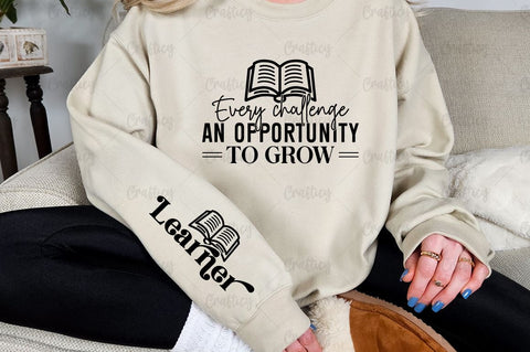 Every challenge an opportunity to grow Sleeve SVG Design SVG Designangry 