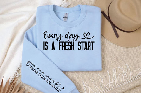 Every day is a fresh start Sleeve SVG Design SVG Designangry 