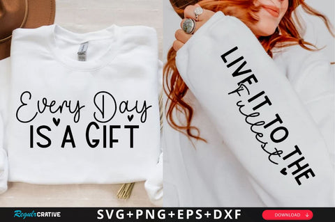 Every Day is a Gift Every Sleeve SVG Design, Christian Sleeve SVG, Faith SVG Design, Jesus Sleeve SVG SVG Regulrcrative 