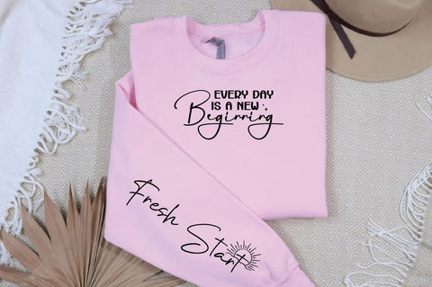 Every Day is a New Beginning Sleeve SVG Design SVG Designangry 