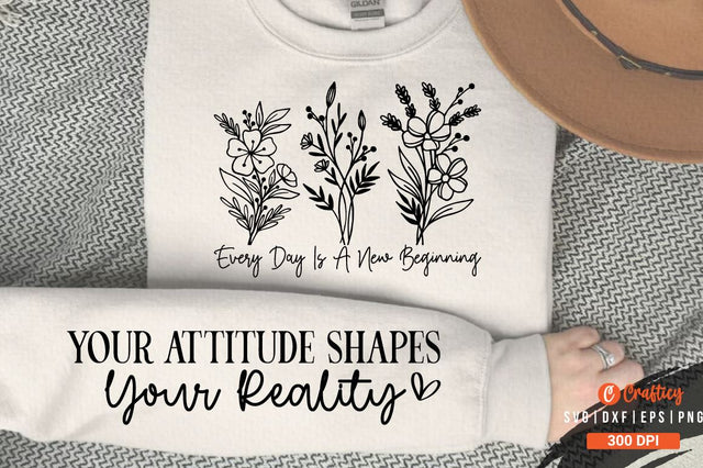 Every day is a new beginning Sleeve SVG Design SVG Designangry 