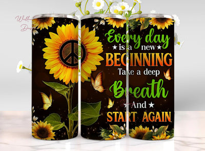 Every day Is A New Beginning Take A Deep Breath And Start Again 20 oz Skinny Tumbler Sublimation Design Digital Download PNG Sublimation WillowSageDesign 