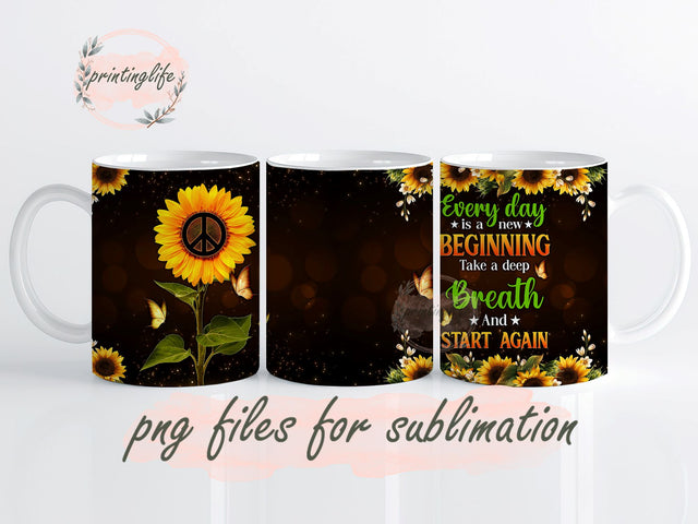 Every day Is A New Beginning Take A Deep Breath And Start Again Mug Wrap Design, Instant Digital Design Download Mug Wrap Design, Mug Design PNG Sublimation PrintingLife 