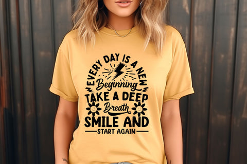 Every day is a new beginning take a deep svg Design SVG Regulrcrative 