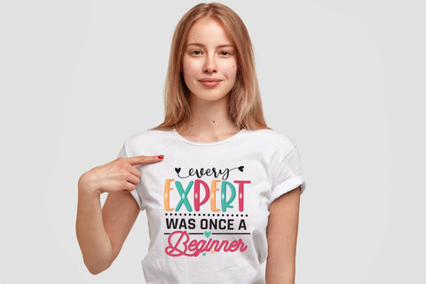 Every Expert was Once a Beginner - Motivational Sublimation Sublimation CraftLabSVG 