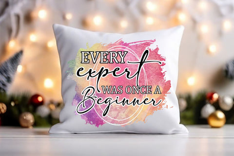 Every expert was once a beginner Sublimation Sublimation Designangry 