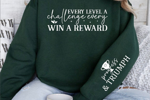 Every level a challenge every win a reward Sleeve SVG Design SVG Designangry 