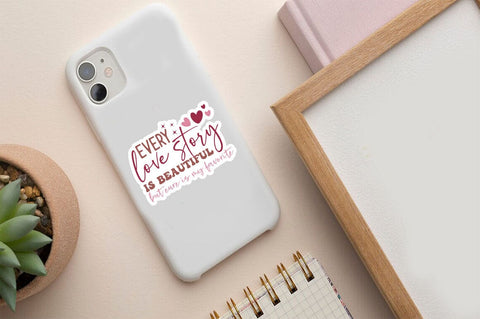 Every love story is beautiful but eure is my favorite Sticker Design SVG Designangry 