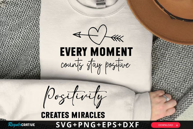 Every moment counts Sleeve SVG Design, Inspirational sleeve SVG, Motivational Sleeve SVG Design, Positive Sleeve SVG SVG Regulrcrative 
