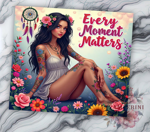 Every Moment Matters, Inspirational Tumbler, Motivational Design, 20oz Sublimation, PNG Tumbler, Positive Vibes, Life Quote Sublimation Li Zamperini 