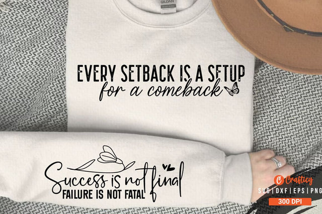Every setback is a setup for a comeback Sleeve SVG Design SVG Designangry 