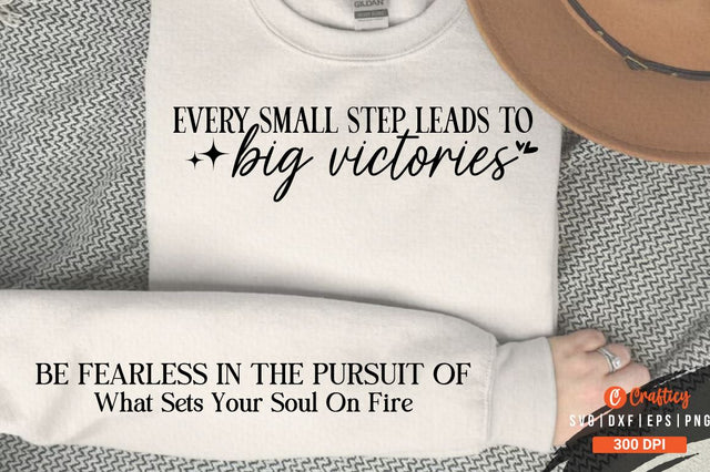 Every small step leads to big victories Sleeve SVG Design SVG Designangry 